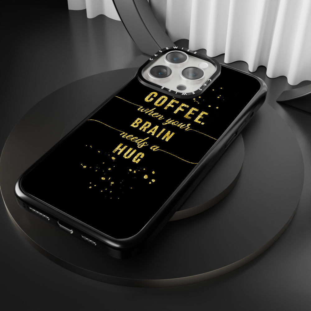 TEXT ART GOLD Coffee when your brain needs a hug - Etui